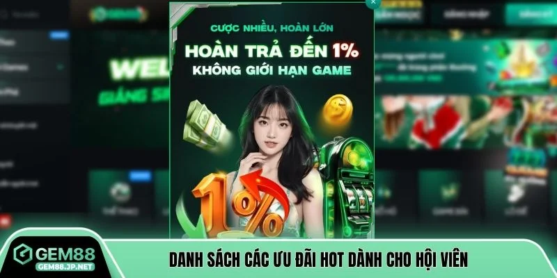 Danh sách các ưu đãi hot dành cho hội viên