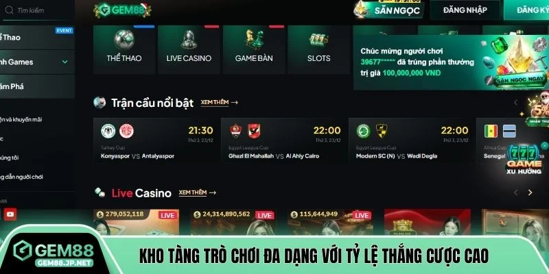 Kho tàng trò chơi đa dạng với tỷ lệ thắng cược cao