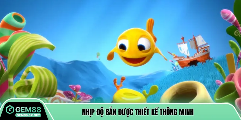 Nhịp độ bắn được thiết kế thông minh
